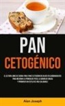 Alan Joseph - Pan Cetogénico