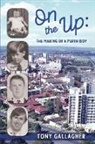Tony Gallagher - On the Up