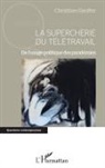 Christian Gauffer - La supercherie du télétravail