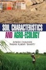 Avnish Chauhan - SOIL CHARACTERISTICS AND AGRO-ECOLOGY