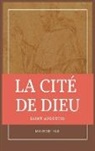 saint Augustin - La Cité de Dieu
