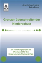 Bettina Diwersy, Jörge Schulze-Krüdener, Jörgen Schulze-Krüdener - Grenzen überschreitender Kinderschutz