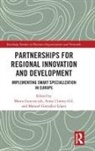 Marta Ujwary-Gil Gancarczyk, Marta Gancarczyk, Manuel González-López, Anna Ujwary-Gil - Partnerships for Regional Innovation and Development
