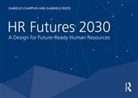 Isabelle Chappuis, Isabelle Rizzo Chappuis, Gabriele Rizzo - HR Futures 2030
