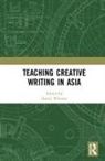 Darryl Whetter, Darryl Whetter - Teaching Creative Writing in Asia