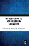 D. Elumalai, D. Mohan Raj Elumalai, C. Mohan, P. Mohan raj, B. Poovizhiraja, R. Ramamoorthy - Introduction to Non-Mulberry Silkworms