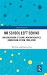 Wei Gao, Wei Liu Gao, Xianwei Liu - No School Left Behind