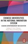 Yi Gaofeng, Yi (Yancheng Teachers University Gaofeng, Yuheng Jiang, Yuheng (Xiamen Municipal Bureau of Education Jiang, Venni V. Krishna, Venni V. (University of New South Wales Krishna... - Chinese Universities in the National Innovation System