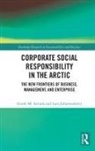 Gisele M. Arruda, Gisele M. Johannsdottir Arruda, Lara Johannsdottir - Corporate Social Responsibility in the Arctic