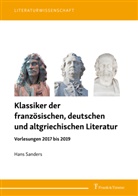 Hans Sanders - Klassiker der französischen, deutschen und altgriechischen Literatur