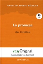 Gustavo Adolfo Bécquer, EasyOriginal Verlag, Ilya Frank - La promesa / Das Verlöbnis (mit kostenlosem Audio-Download-Link)