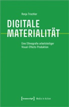 Ronja Trischler - Digitale Materialität