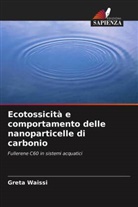 Greta Waissi - Ecotossicità e comportamento delle nanoparticelle di carbonio