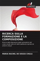 MARIA RACHEL DE SOUZA CHULA - RICERCA SULLA FORMAZIONE E LA COMPOSIZIONE