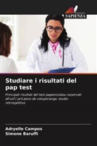 Simone Baruffi, Adryelle Campos - Studiare i risultati del pap test