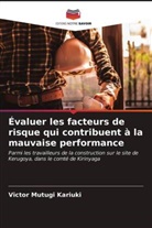 Victor Mutugi Kariuki - Évaluer les facteurs de risque qui contribuent à la mauvaise performance