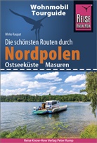 Mirko Kaupat - Reise Know-How Wohnmobil-Tourguide Nordpolen (Ostseeküste und Masuren)