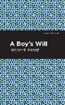 Robert Frost, Frost Robert - A Boy's Will