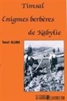 Youcef Allioui - Timsal - Enigmes berbères de Kabylie