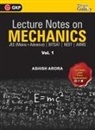 Ashish Arora - Lecture Notes on Mechanics- Physics Galaxy (JEE Mains & Advance, BITSAT, NEET, AIIMS) - Vol. I