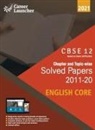 Career Launcher - CBSE Class XII 2021 - Chapter and Topic-wise Solved Papers 2011-2020 English Core (All Sets - Delhi & All India)