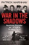 Patrick Marnham, Marnham Patrick - War in the Shadows