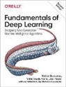 Nikhil Buduma, Nithin Buduma, Buduma Nikhil, Joe Papa - Fundamentals of Deep Learning