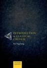 Kai Vogelsang, Kai (Professor of Sinology Vogelsang - Introduction to Classical Chinese