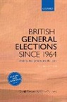 David Denver, David (Emeritus Professor of Politics Denver, Denver David, Mark Garnett - British General Elections Since 1964