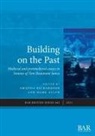 Mark Allen, Amanda Richardson - Building on the Past