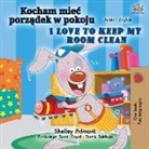 Shelley Admont, Kidkiddos Books - I Love to Keep My Room Clean (Polish English Bilingual Book for Kids)