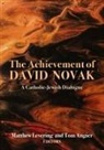 Tom Angier, Matthew Levering - The Achievement of David Novak