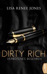 Lisa Renee Jones - Dirty Rich - Verbotenes Begehren