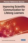 Gulsun Kurubacak-Meric, Serap Sisman-Ugur - Improving Scientific Communication for Lifelong Learners