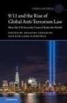 Arianna (Universita Commerciale Luigi Bo Vedaschi, Kim Lane Scheppele, Scheppele Kim Lane, Arianna Vedaschi, Vedaschi Arianna - 9/11 and the Rise of Global Anti-Terrorism Law