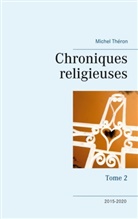 Michel Théron - Chroniques religieuses