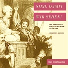Johannes Merkel - Sieh, damit wir sehen!