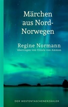 Regine Normann - Märchen aus Nord-Norwegen