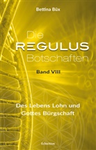 Bettina Büx - Die Regulus-Botschaften