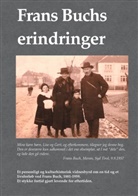 Frans Buch, Birgitte Buch, Jens Frørup Madsen - Frans Buchs erindringer