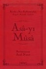 Bediüzzaman Said Nursi - Asa-yi Musa