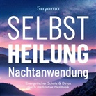 Sayama - Selbstheilung Nachtanwendung, Audio-CD (Hörbuch)