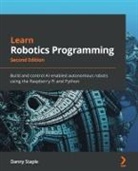 Danny Staple - Learn Robotics Programming - Second Edition