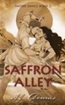 A J Demas, A. J. Demas - Saffron Alley