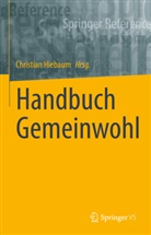 Hiebaum, Christian Hiebaum, Christia Hiebaum, Christian Hiebaum - Handbuch Gemeinwohl