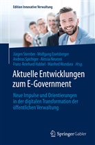 Wolfgan Eixelsberger, Wolfgang Eixelsberger, Franz-Reinhard Habbel, Franz-Reinhard Habbel u a, Alessia Neuroni, Andreas Spichiger... - Aktuelle Entwicklungen zum E-Government