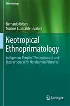 Lizarralde, Lizarralde, Manuel Lizarralde, Bernard Urbani, Bernardo Urbani - Neotropical Ethnoprimatology