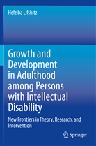 Hefziba Lifshitz - Growth and Development in Adulthood among Persons with Intellectual Disability