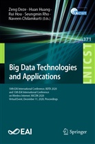 Naveen Chilamkurti, Zeng Deze, Rui Hou, Rui Hou et al, Hua Huang, Huan Huang... - Big Data Technologies and Applications