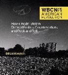 Bill Lichtenstein - WBCN and the American Revolution